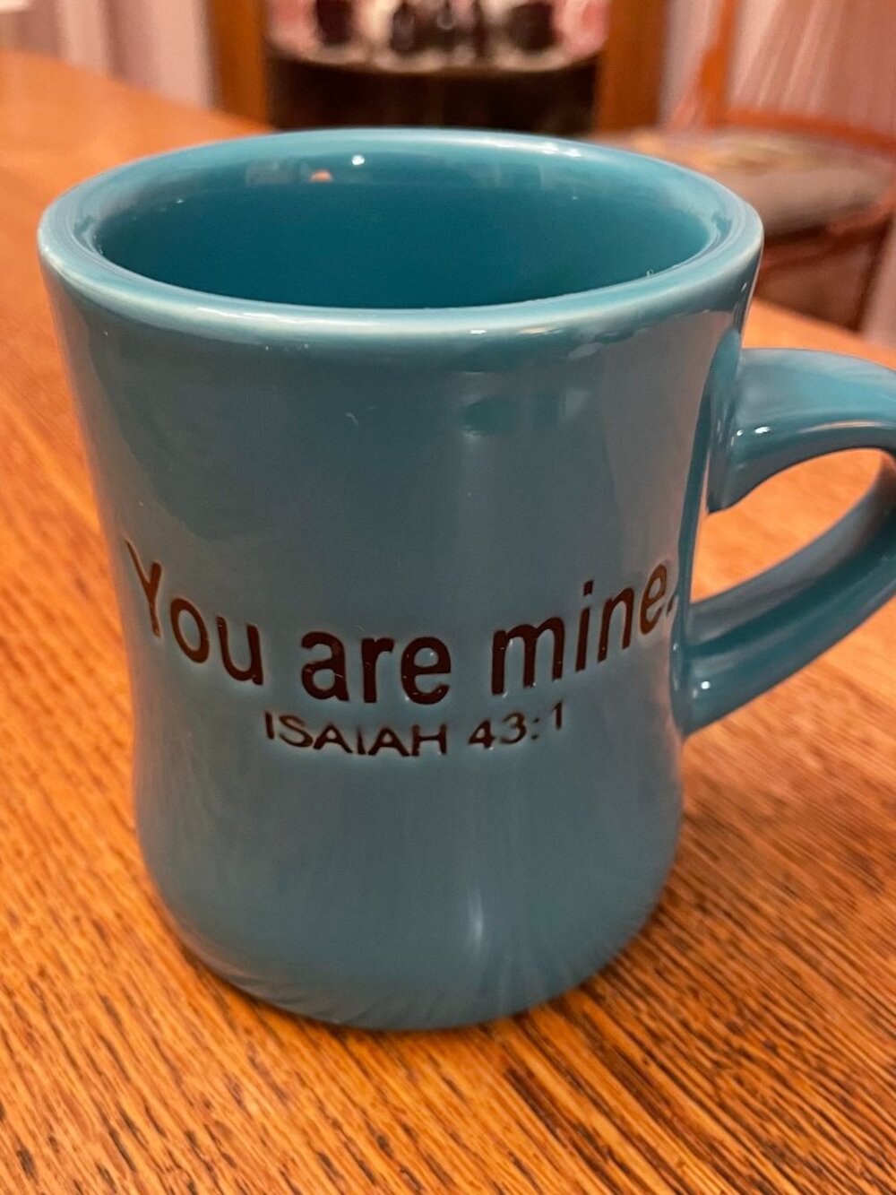 "You Are Mine" Isaiah 43:1 Bible Verse Teal Coffee Cup Mug by The Chosen 11 oz.